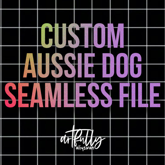 Custom “Aussie Dog” File