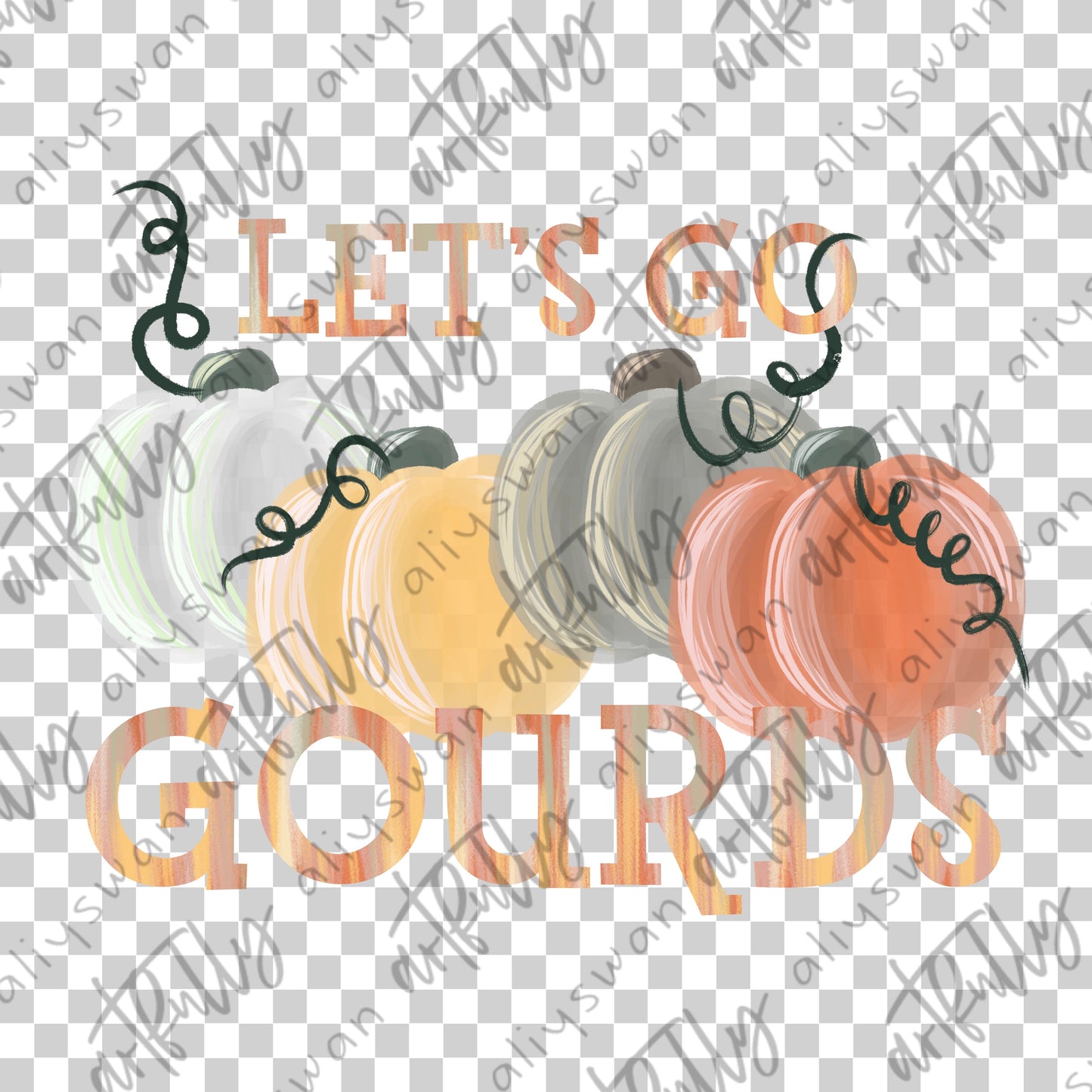 Let’s Go Gourds PNG - MULTIPLE OPTIONS