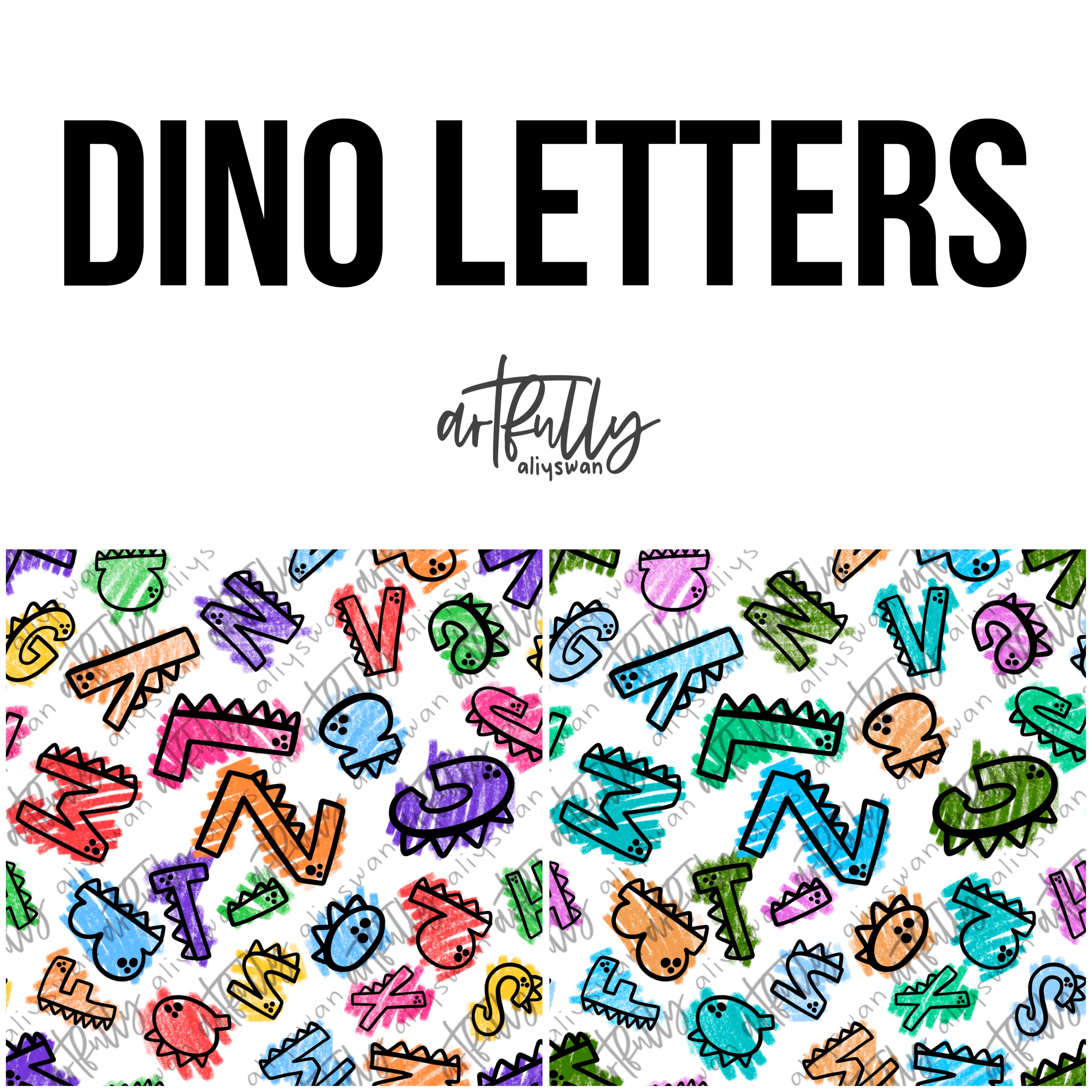 Dino Letters Seamless File Artfully Aliyswan