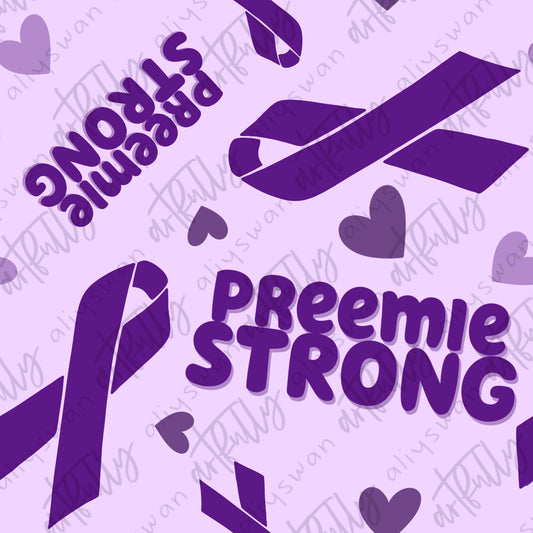 Preemie Strong Seamless File - Premature Birth Awareness